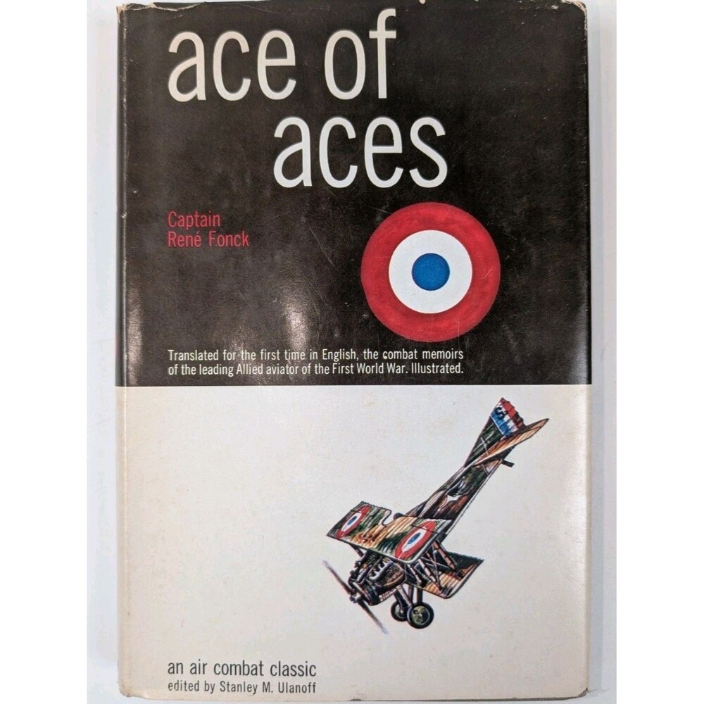 Ace of Aces Rene Fonck 1967 1st Edition Doubleday HC DJ WWI Aviation Memoir